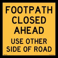 Multi Message Footpath Closed Ahead Sign MM903