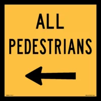Multi Message All Pedestrians Arrow Sign MM905