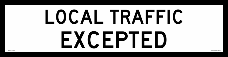 Multi Message sign Local Traffic Excepted 1200 x 300  MM9106