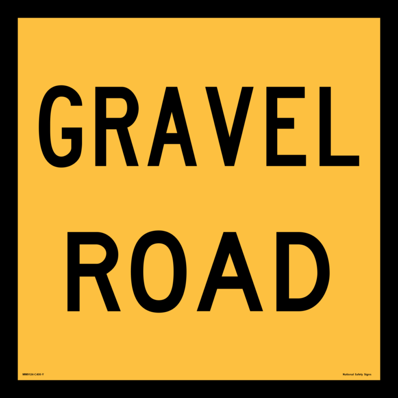 Multi Message Gravel Road Sign MM9124