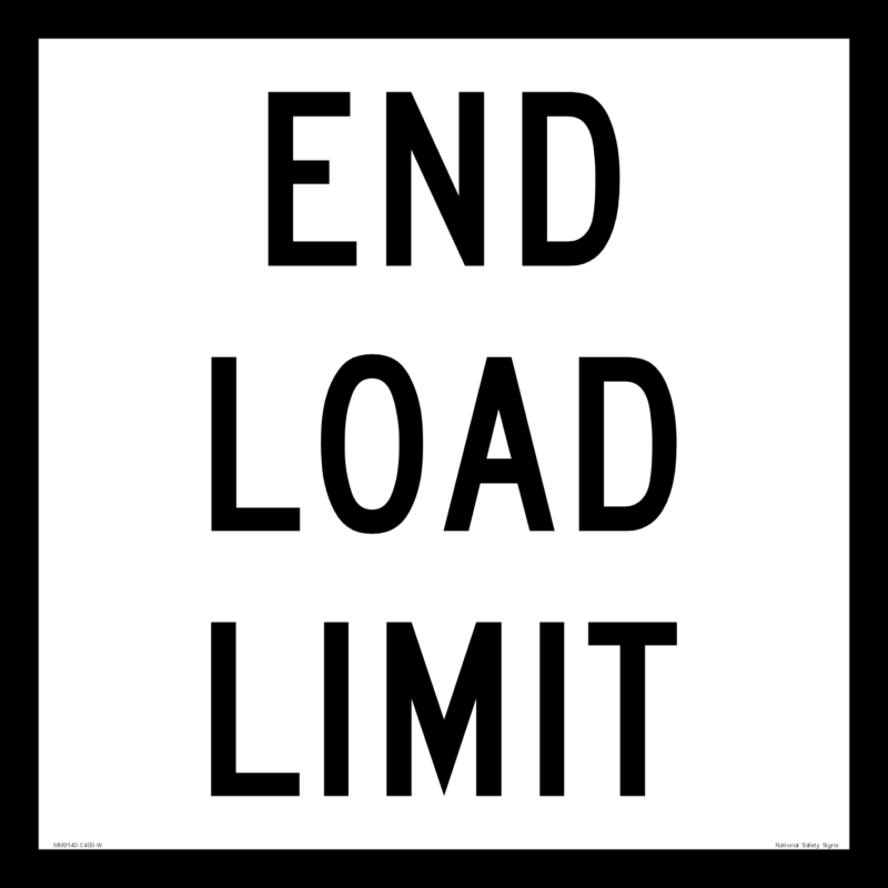 Multi Message End Load Limit Sign MM9140