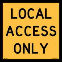 Local Access Only Sign MM927