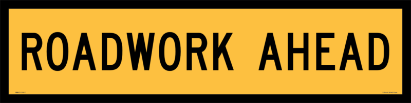 Multi Message sign Roadwork Ahead 1200 x 300  MM937