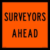 Surveyors ahead Sign MM951