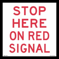 Multi Message Stop here on red signal Sign MM953