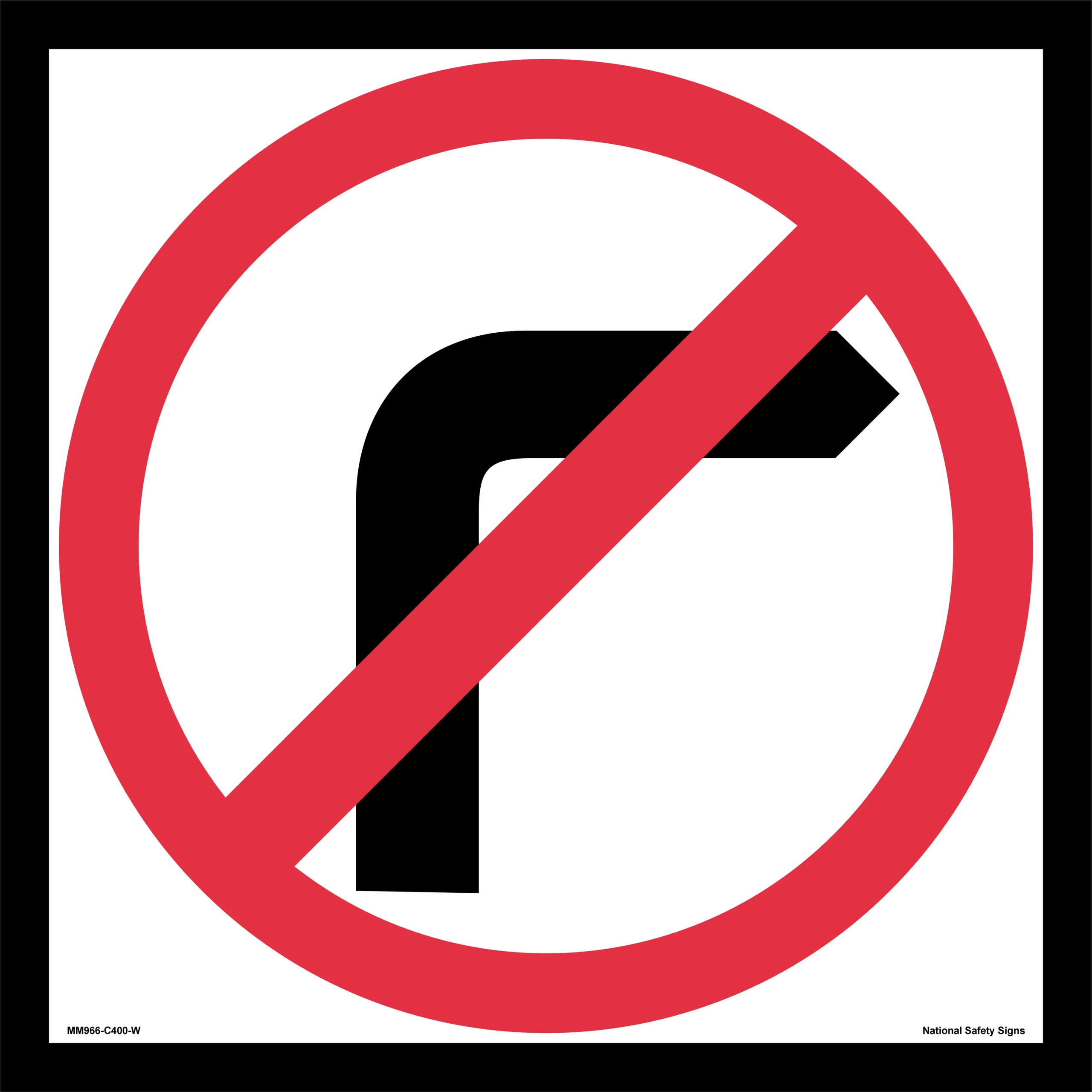 Multi Message No Right Turn Sign MM966