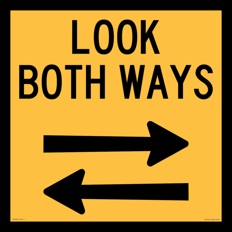 Multi Message Look Both Ways Sign MM969