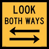 Multi Message Look Both Ways Sign MM969