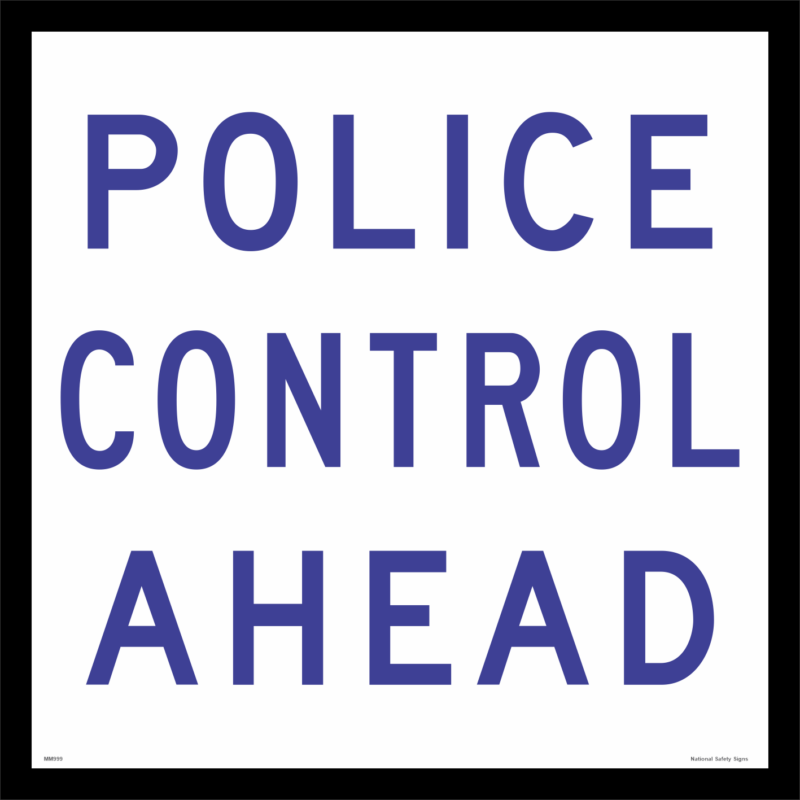 Multi Message Police Control Ahead Sign MM999 TC131L2