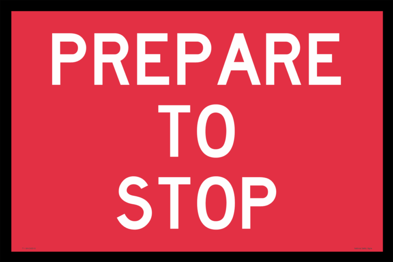 T1-18A Prepare To Stop Sign