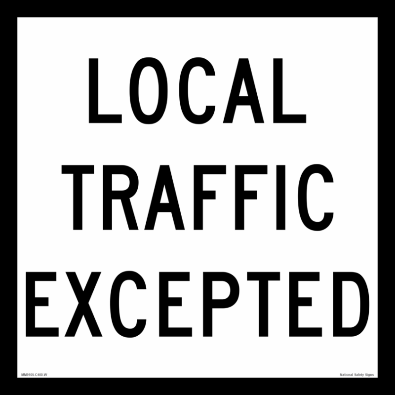 Multi Message Local Traffic Excepted Sign MM9105 GM9-40-2-Q01_1