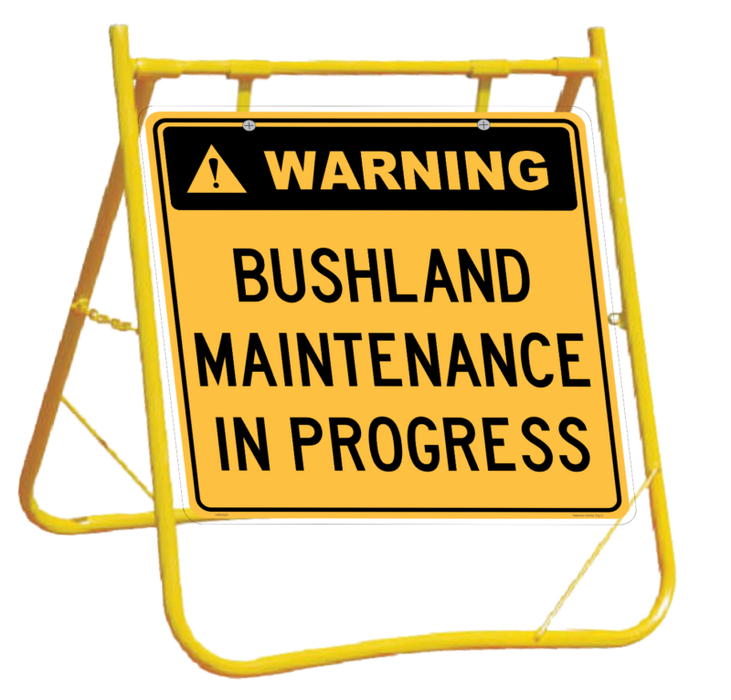 Bushland Maintenance in Progress Sign and Stand Combo A400323