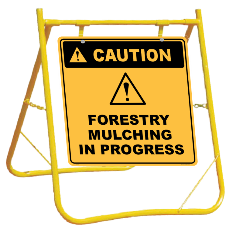 Forestry Mulching sign with stand A40295