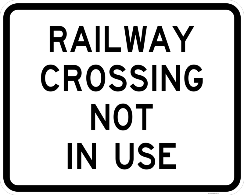 G9-74 Railway Crossing Not In Use