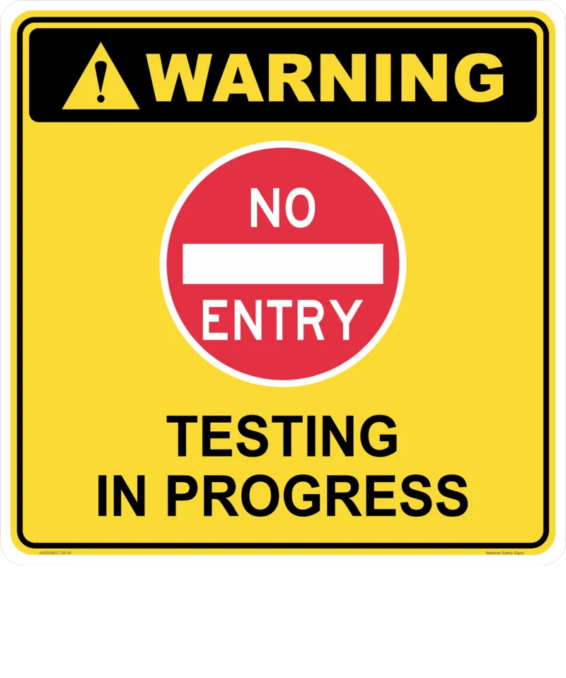 No Entry Testing in Progress Sign with Stand Combo A400346 - Image 2