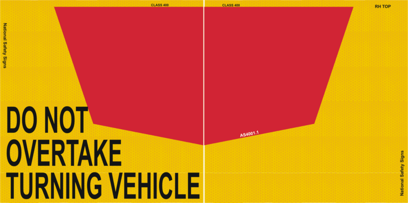Do Not Overtake Turning Vehicle Signs 400mm NSW  T2713
